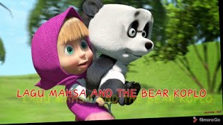 LAGU MASHA AND THE BEAR KOPLO