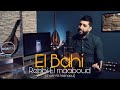 El bahi rebbi el maboud cheikh el hasnaoui