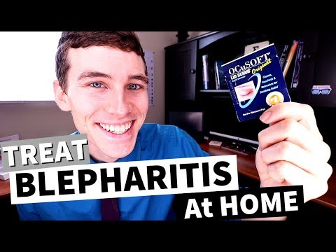 What is Blepharitis? (How to Treat Blepharitis at Home)