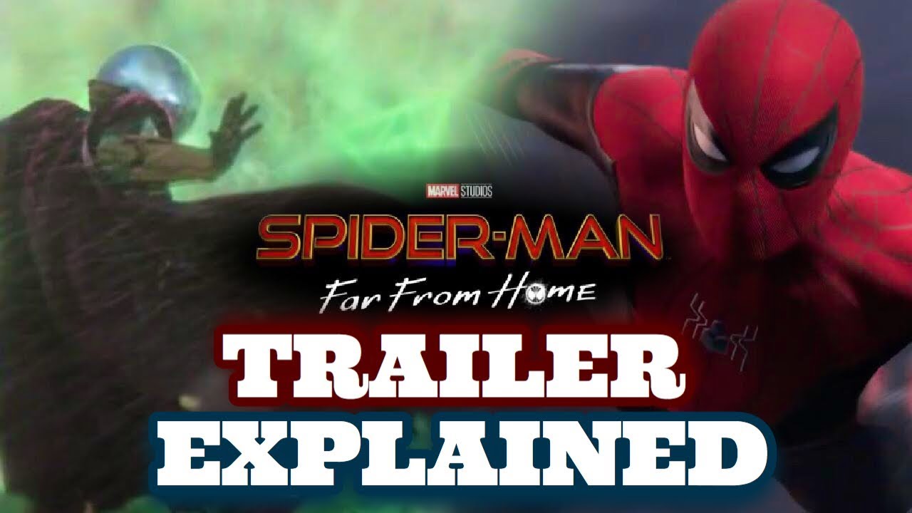 Spider-Man: Far From Home Trailer EXPLAINED