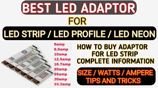 Ultra slim adaptor for led strip light | how to calculate amperes & watts | best driver for profiles