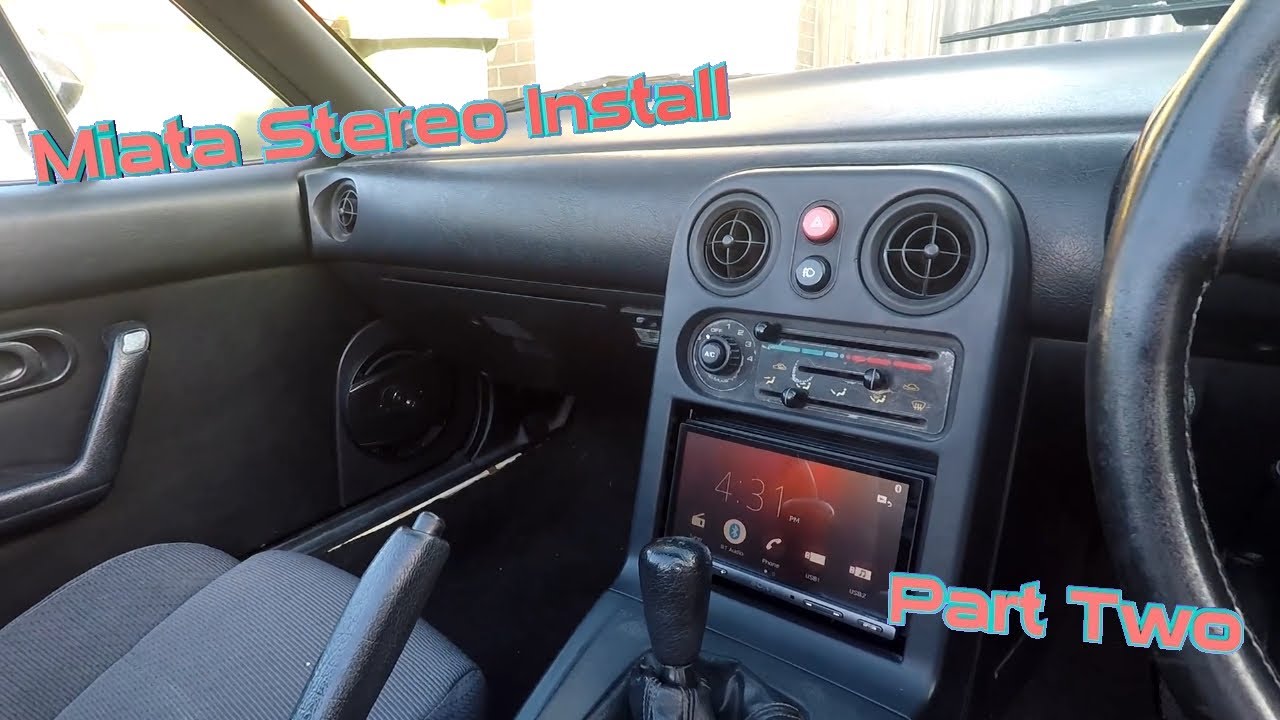 Miata Stereo Install Part 2 - YouTube