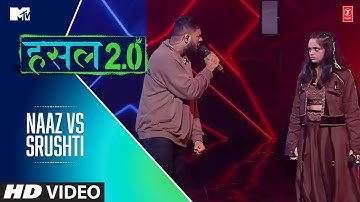 NAZZ VS SRUSHTI | Nazz, Srushti Tawade | MTV Hustle 2.0