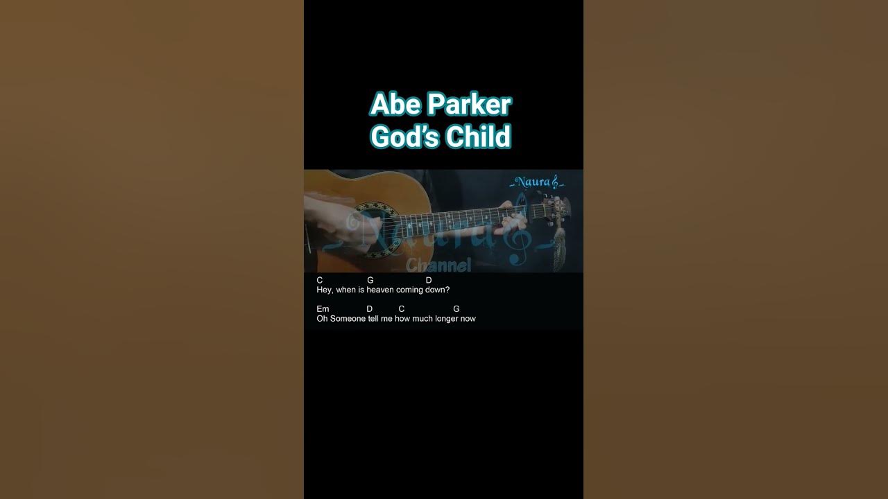 Abe Parker - God’s Child Guitar Chords Lyrics #shorts