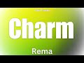 Rema - Charm (Audio)