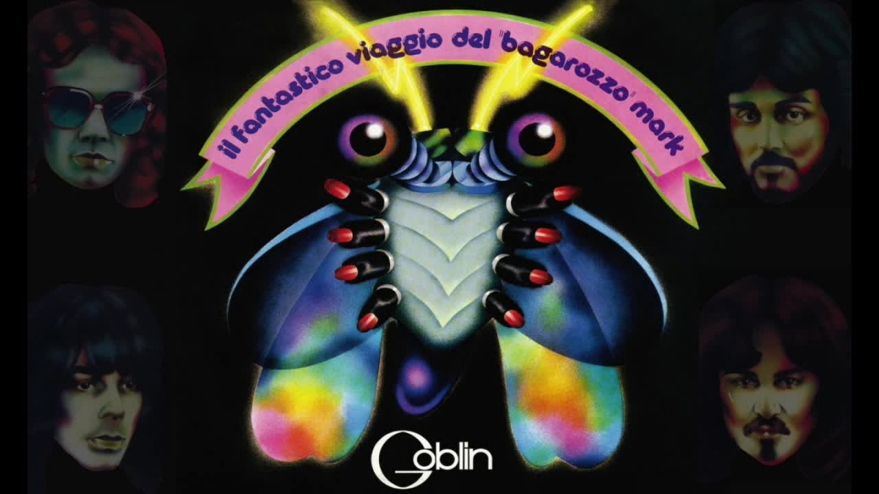 Goblin - Il fantastico viaggio del bagarozzo Mark - Full album