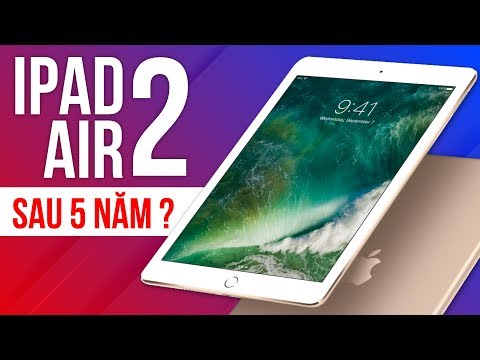 Sau 5 năm iPad Air 2 có đáng mua không?