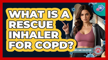 What Is a Rescue Inhaler for COPD?