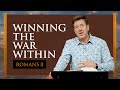 Winning the war within    romans 08 pt2    gary hamrick