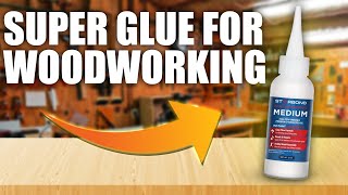 How to Use CA Glue for Woodworking Projects | CA Glue Tips