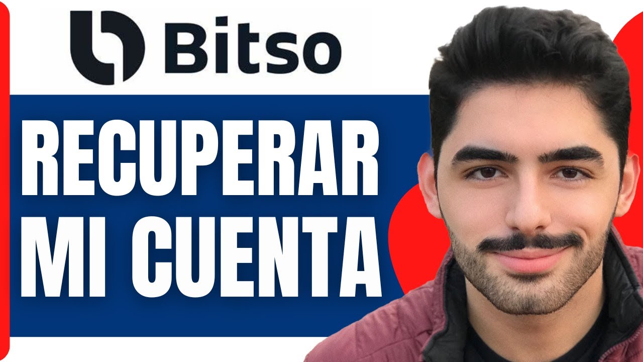 Como Puedo Recuperar Mi Cuenta De Bitso ( En 2026 )
