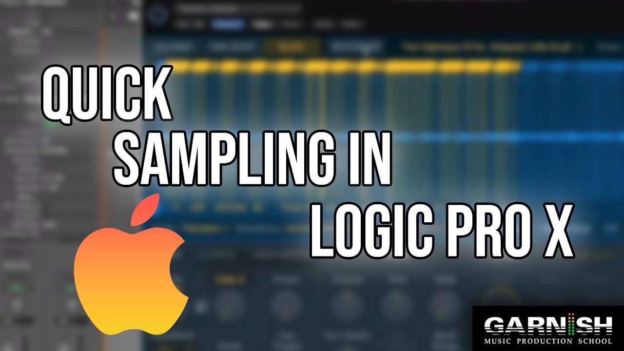 Quick Sampling In Logic Pro X | Tutorial - YouTube