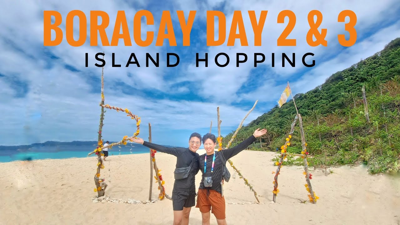 Boracay Day 2 & 3 - Island Hopping | Yagie & Dan - YouTube