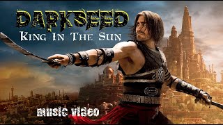 Darkseed - King In The Sun (music video)