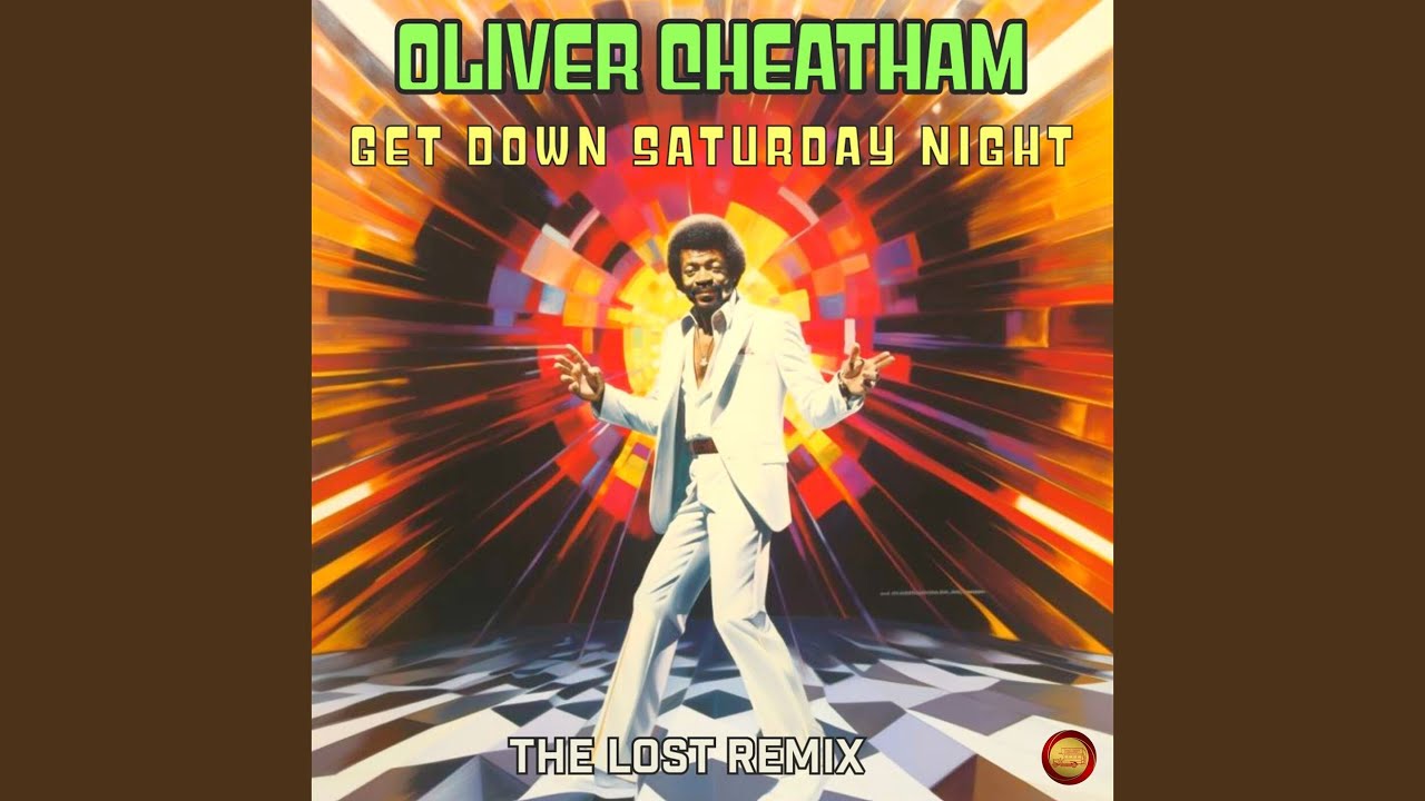 Get Down Saturday Night (The Lost Remix) - YouTube