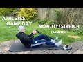 Game day mobilitystretch for athletes  follow along 2