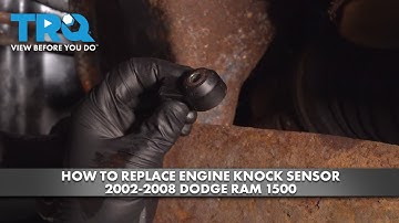 How to Replace Engine Knock Sensor 2002-2008 Dodge Ram 1500