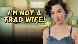 The Proverbs 31 Woman Wouldn't Be A Trad Wife (hot Take)