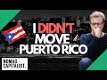 Four Reasons I Didn’t Move to Puerto Rico (and Why Perhaps You Should)