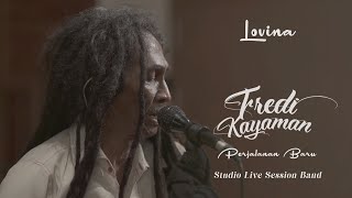 Lovina - Fredi Kayaman (Studio Live Session Band)