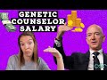 How much do genetic counselors make talkin bout genetic counseling salary