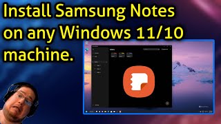 -Not Working at the moment- Install Samsung Notes on any Windows 11/10 machine screenshot 3