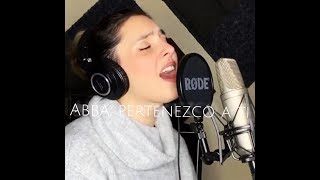 Abba, I Belong to You (Arms of a Father) - Bethel (Spanish Cover) y Tu Nunca Cambias - Gateway