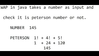 WAP in java to check a number is a peterson number or not.