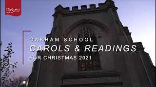 Oakham School Carols & Readings for Christmas 2021
