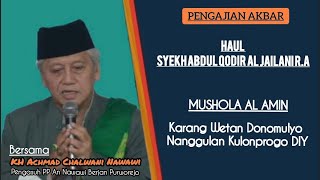 PENGAJIAN KH ACHMAD CHALWANI NAWAWI |HAUL SYEKH ABDUL QODIR AL JAILANI R.A |DONOMULYO KULONPROGO DIY