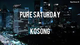 Download Lagu musik indie: Pure Saturday - Kosong (unofficial video music) MP3 Download Lagu musik indie: Pure Saturday - Kosong (unofficial video music) MP3
