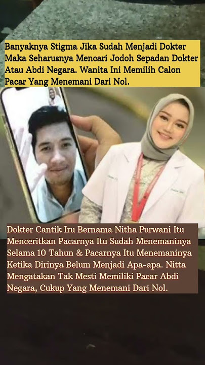 Viral! Seorang Dokter Cantik, Buktikan Jika Menjadi Dokter Tak Harus Berjodoh Dengan Abdi Negara.
