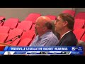 Knoxville legislative budget hearings