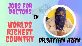 Career and jobs for doctors in Brunei,Pay in dollars,best job for pakistani doctors drsayyamazam