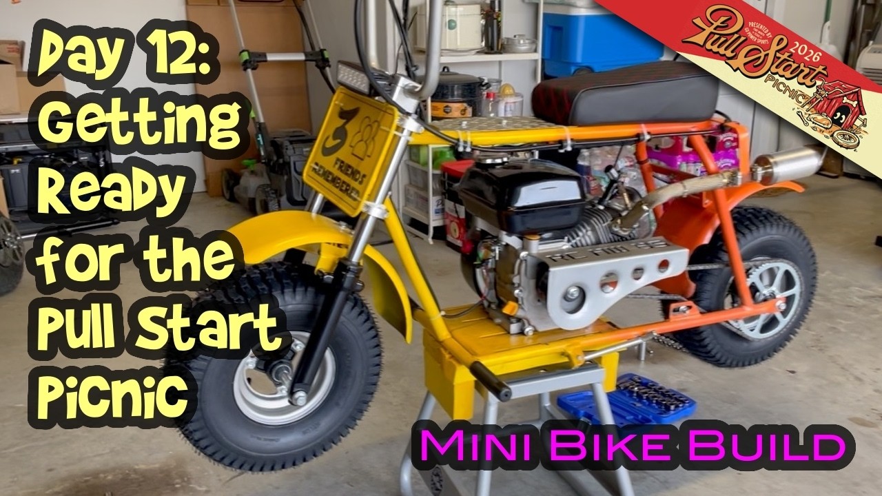 Mini Bike Build #12:Getting Ready for the Pull Start Picnic!!! - YouTube