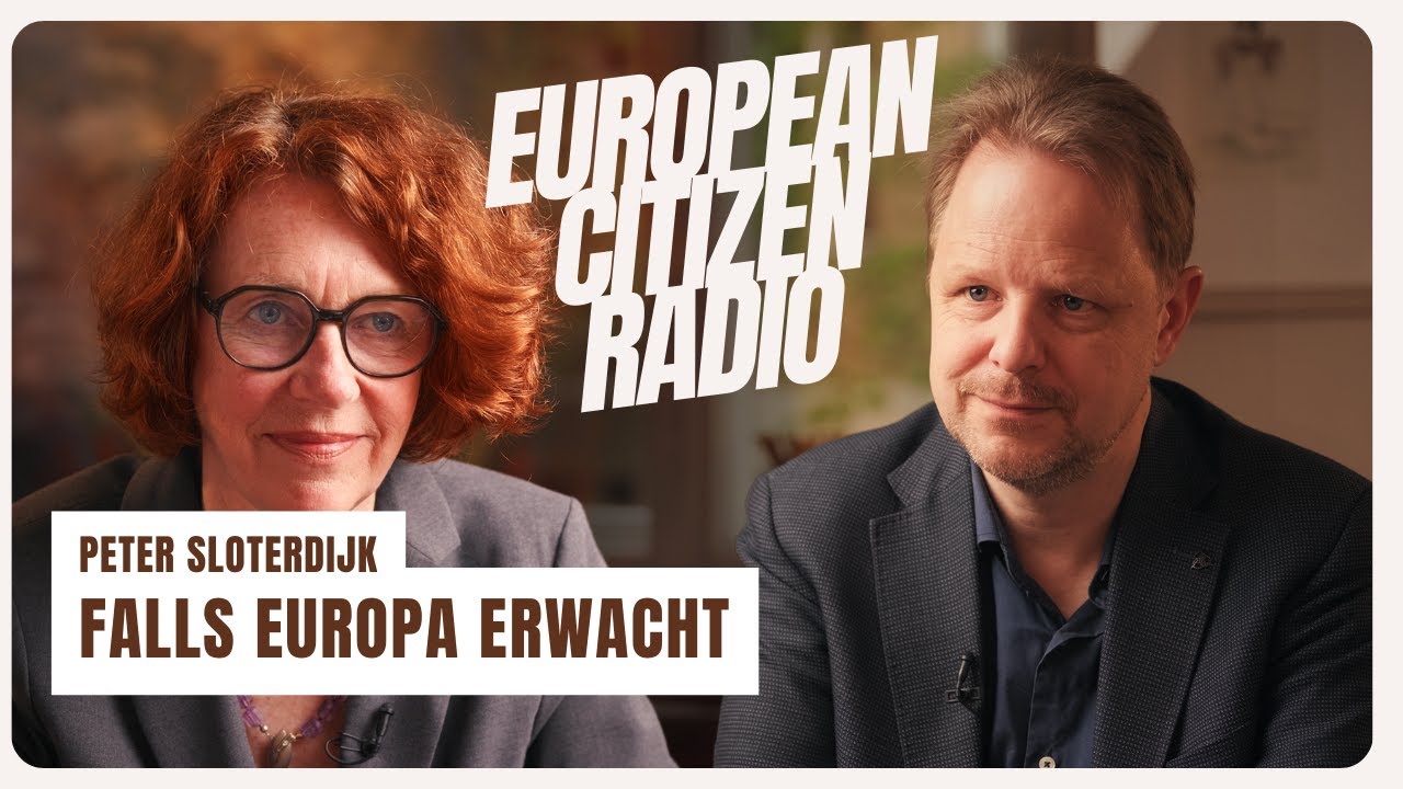 Falls Europa erwacht – Peter Sloterdijk über die europäische Leere | Ulrike Guérot & Hauke Ritz