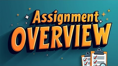 Assignment Overview – English 310