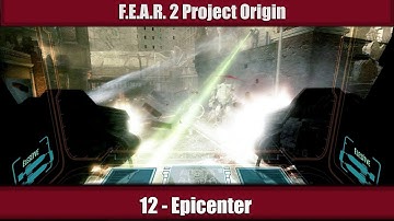 F.E.A.R. 2: Project Origin Walkthrough - Mission 12 - Epicenter