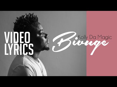 Kolly Da Magic - Bivuge(Official Lyrics Video)