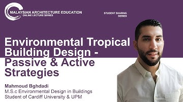 Lecture #16: 𝐄𝐧𝐯𝐢𝐫𝐨𝐧𝐦𝐞𝐧𝐭𝐚𝐥 𝐓𝐫𝐨𝐩𝐢𝐜𝐚𝐥 𝐁𝐮𝐢𝐥𝐝𝐢𝐧𝐠 𝐃𝐞𝐬𝐢𝐠𝐧 - 𝐏𝐚𝐬𝐬𝐢𝐯𝐞 & 𝐀𝐜𝐭𝐢𝐯𝐞 𝐒𝐭𝐫𝐚𝐭𝐞𝐠𝐢𝐞𝐬