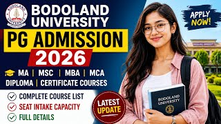 Bodoland University PG Admission 2026 | Course List & Seat Capacity | BU Kokrajhar Latest Update