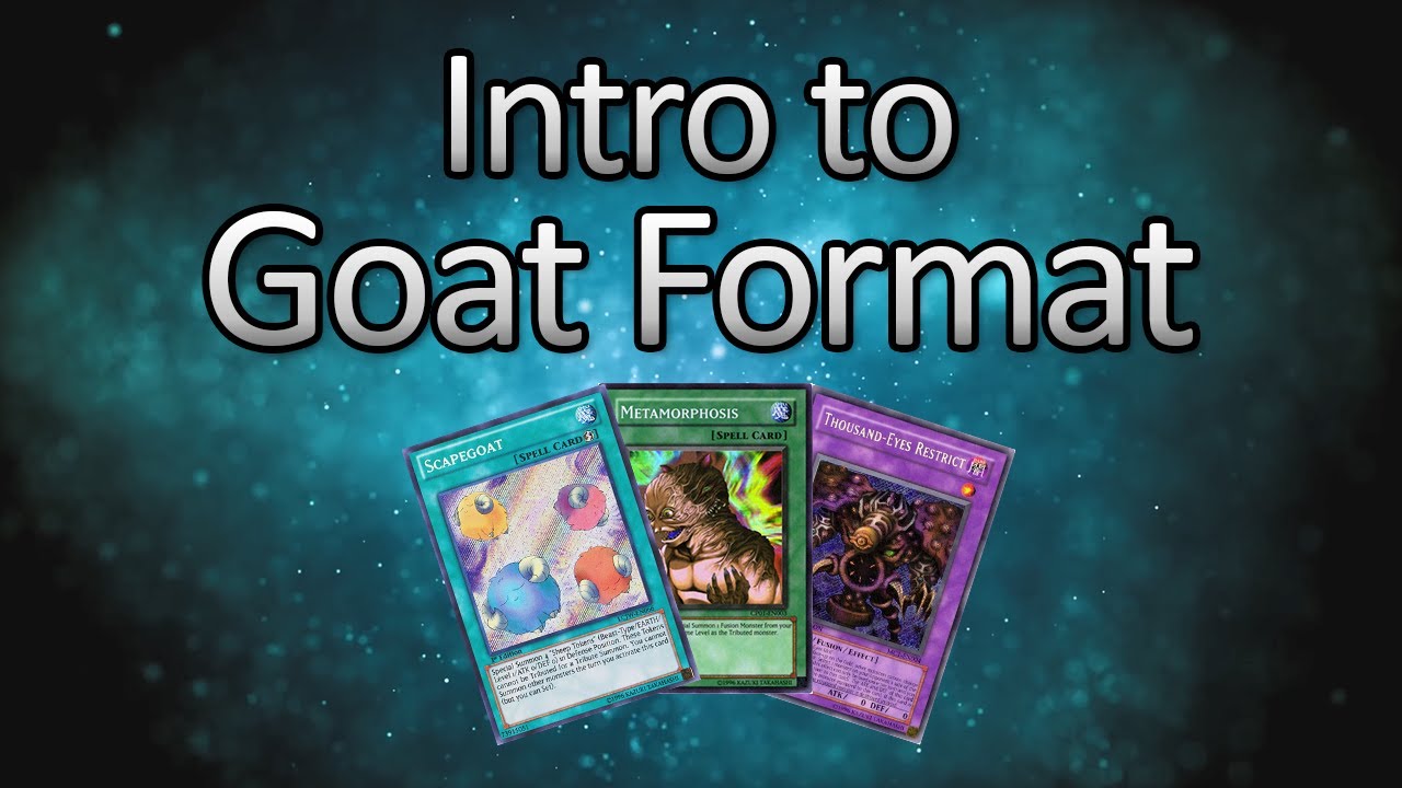 Intro to Yu-Gi-Oh! Goat Format - YouTube