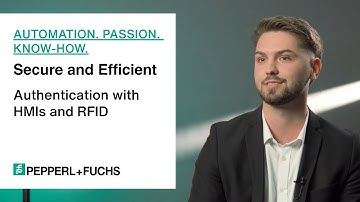Secure and efficient: authentication with HMIs and RFID—Automation. Passion. Know-how.