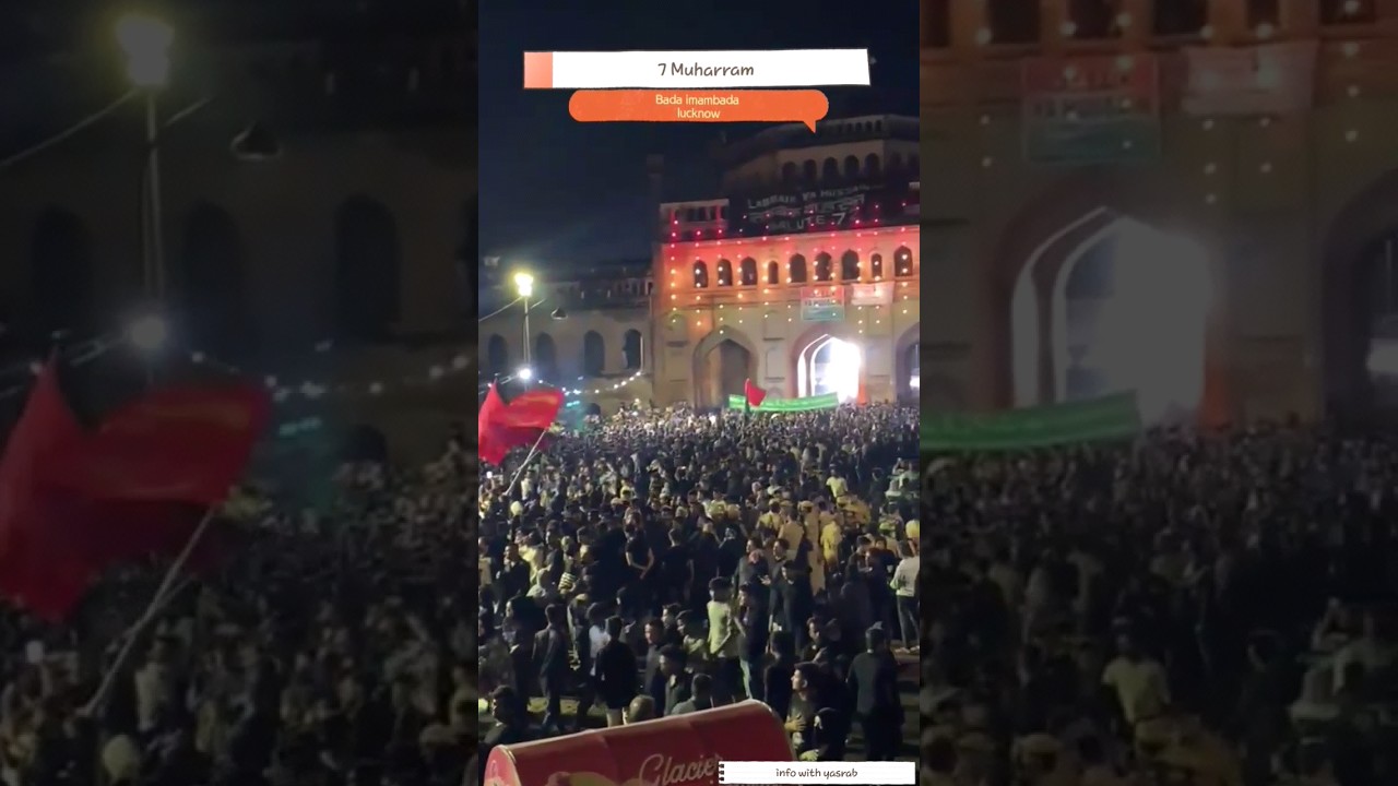 8 Muharram bada imambada lucknow || 
