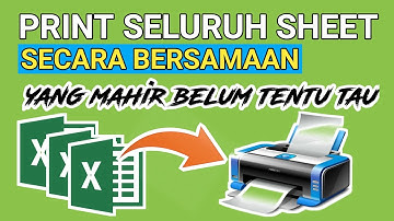 cara print semua sheet di excel