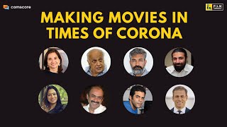 Making Movies In The Times Of Corona | Anupama Chopra | ComScore | Film Companion