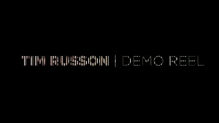 Tim Russon Demo Reel