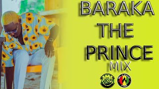 Baraka The Prince Mix 2023  By Dj Lorza