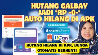 CARA TERBARU HILANGKAN TAGIHAN HUTANG GALBAY DI APK | AUTO JADI RP 0, BUNGA BERHENTI || SIMAK DISINI