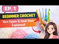 EP. 1 | Don't Start Crocheting Without Watching This